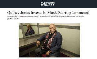 Variety: Quincy Jones Invests in Music Startup Jammcard